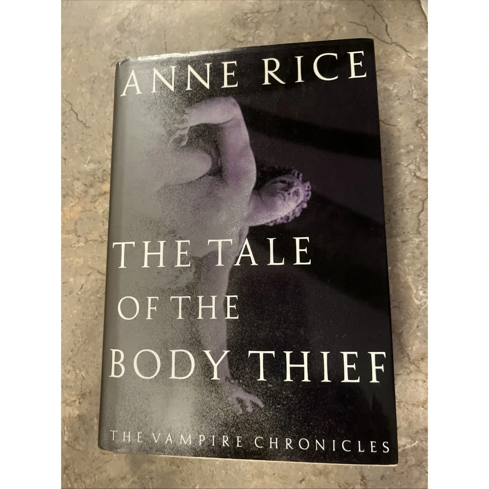 1992 The Tale of the Body Thief By Anne Rice First Edition Hardcover